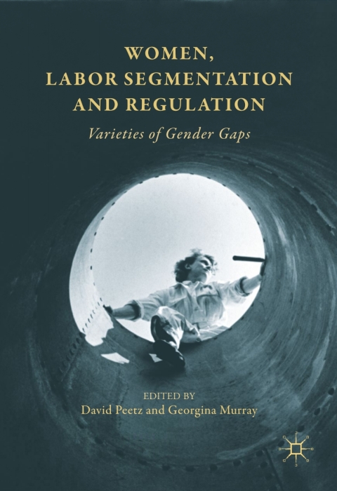 Cover image for book Women, Labor Segmentation and Regulation