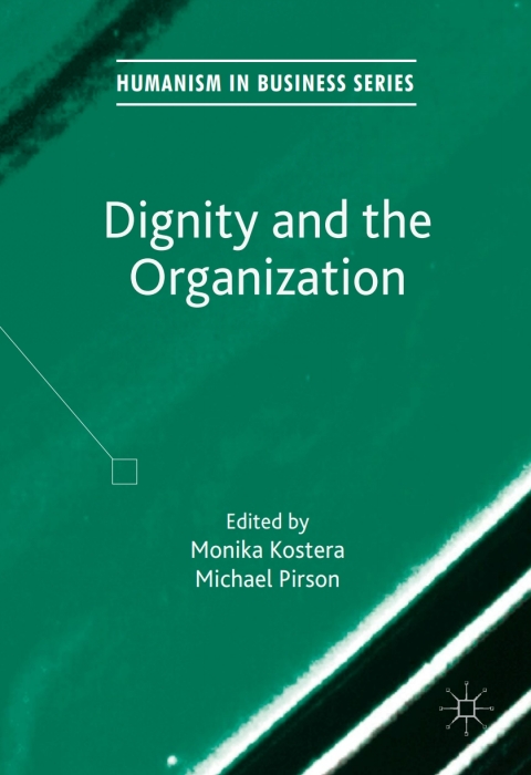 Cover image for book Dignity and the Organization