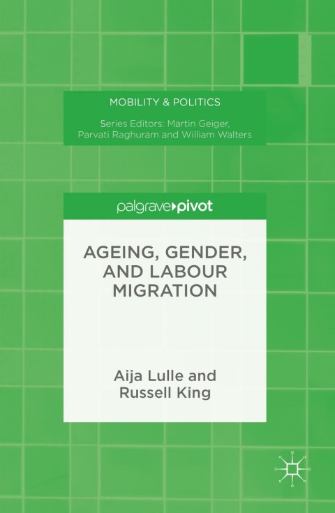 Ageing, Gender, and Labour Migration 