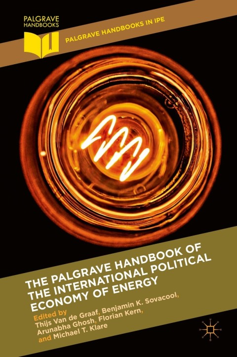 Cover image for book The Palgrave Handbook of the International Political Economy of Energy