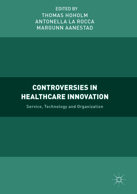 Cover image for book Controversies in Healthcare Innovation
