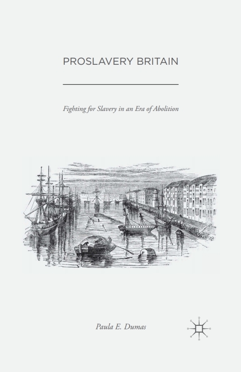 Cover image for book Proslavery Britain