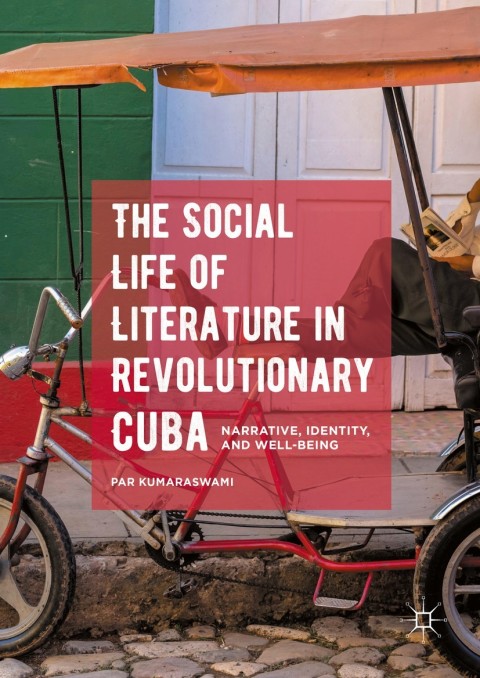 Cover image for book The Social Life of Literature in Revolutionary Cuba