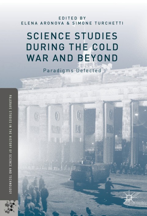 Cover image for book Science Studies during the Cold War and Beyond