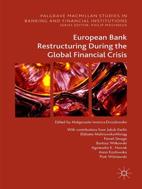 Cover image for book European Bank Restructuring During the Global Financial Crisis