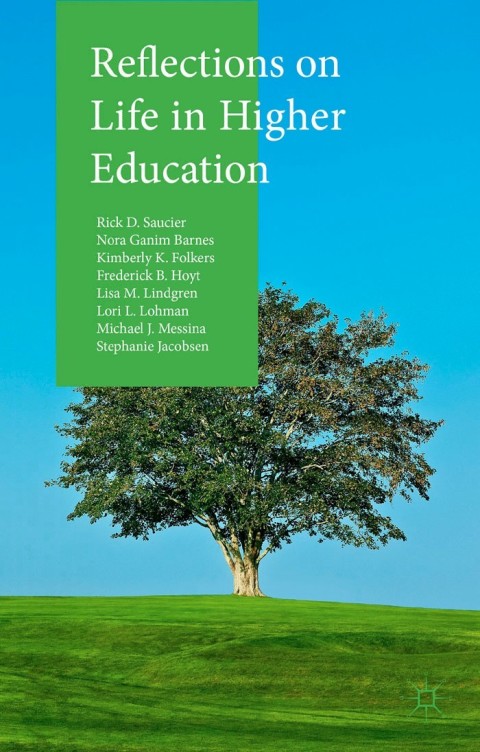 Reflections on Life in Higher Education 