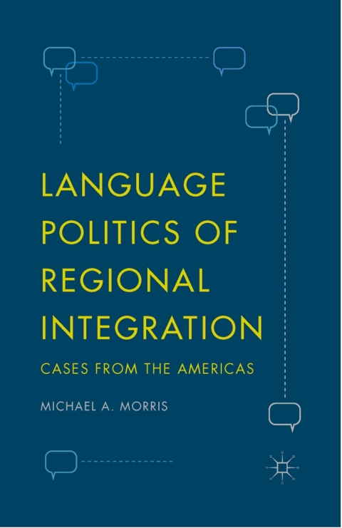 Cover image for book Language Politics of Regional Integration