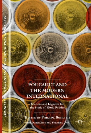 Foucault and the Modern International