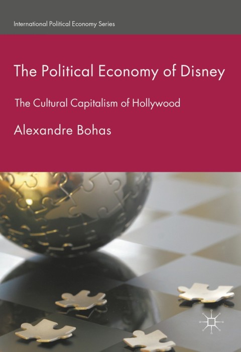 Cover image for book The Political Economy of Disney