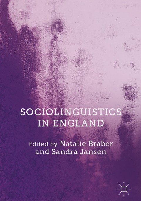 Cover image for book Sociolinguistics in England