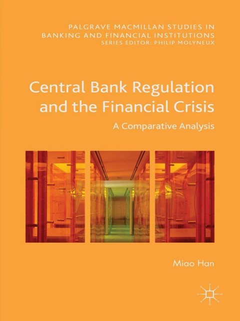 Cover image for book Central Bank Regulation and the Financial Crisis