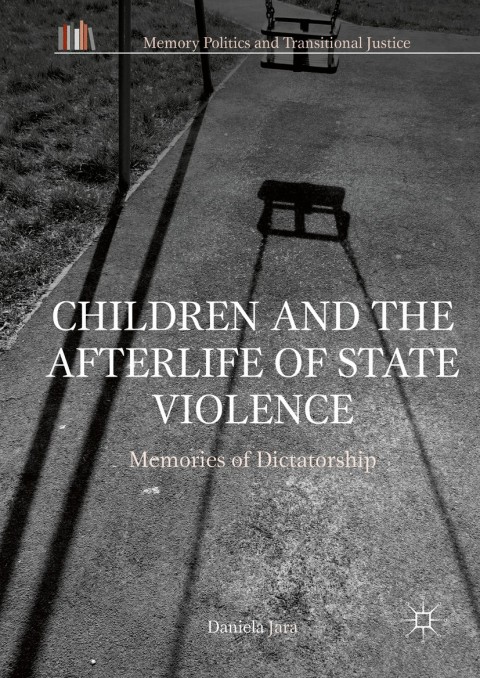 Cover image for book Children and the Afterlife of State Violence