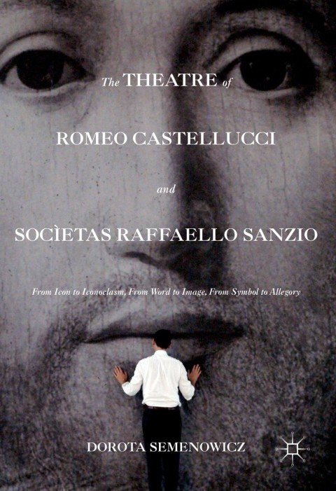 Cover image for book The Theatre of Romeo Castellucci and Socìetas Raffaello Sanzio