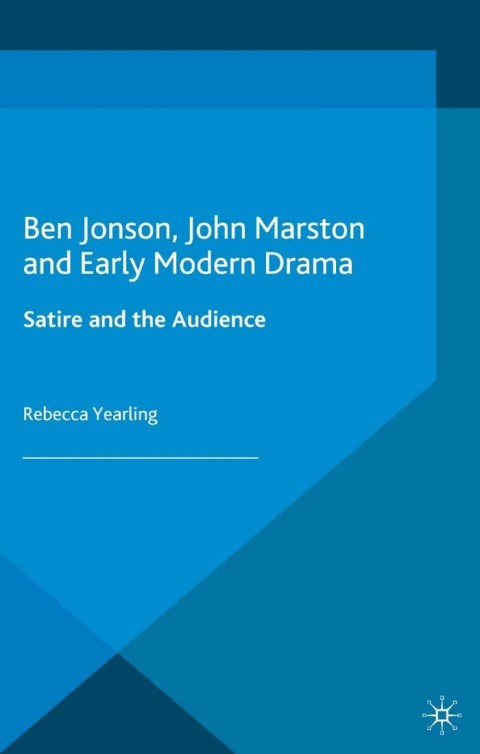 Cover image for book Ben Jonson, John Marston and Early Modern Drama