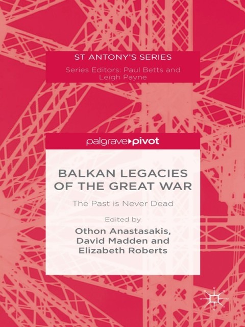 Cover image for book Balkan Legacies of the Great War