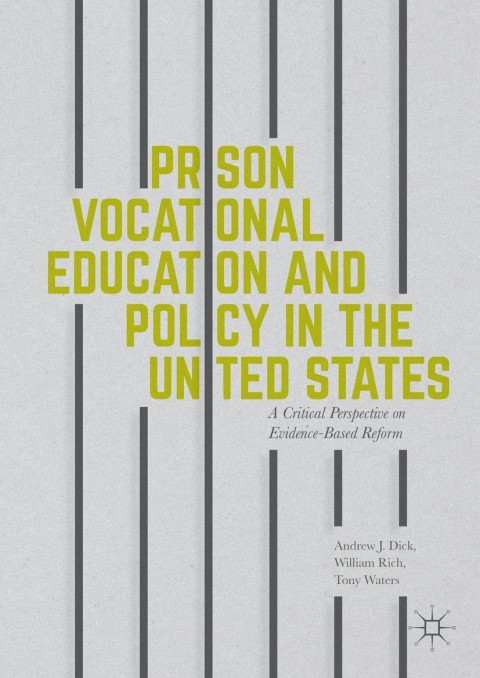 Cover image for book Prison Vocational Education and Policy in the United States