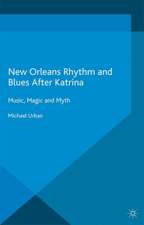 Cover image for book New Orleans Rhythm and Blues After Katrina