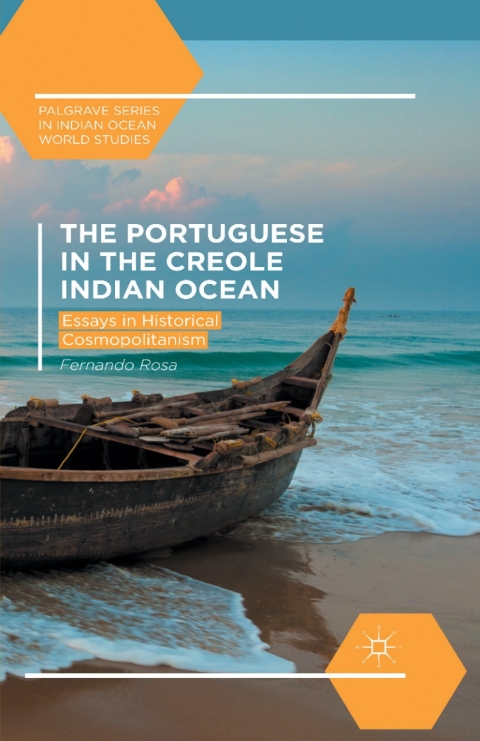Cover image for book The Portuguese in the Creole Indian Ocean
