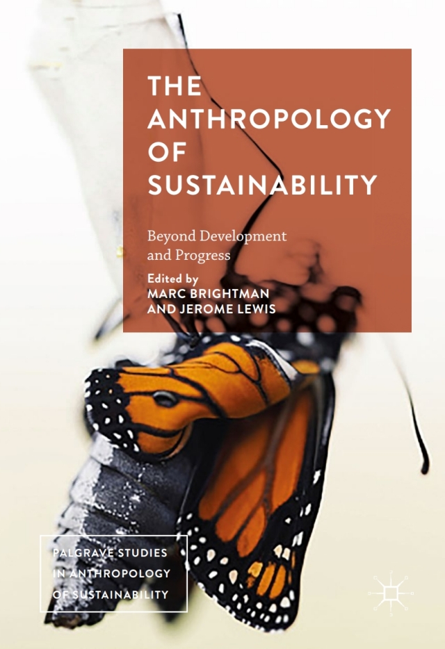 The Anthropology of Sustainability