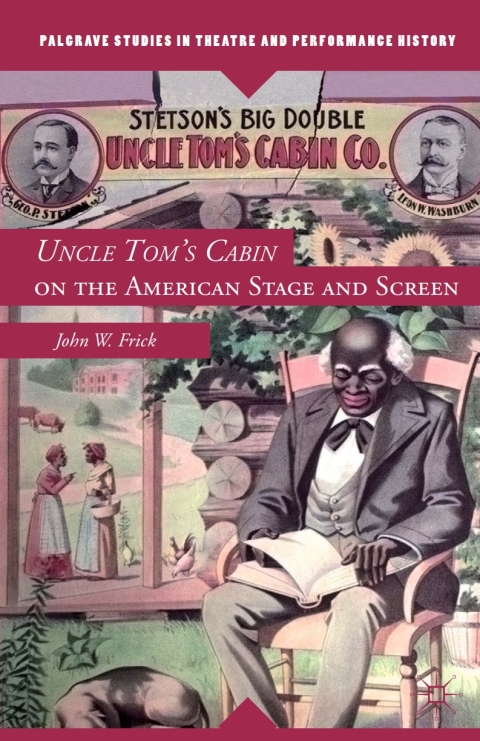 Cover image for book Uncle Tom's Cabin on the American Stage and Screen