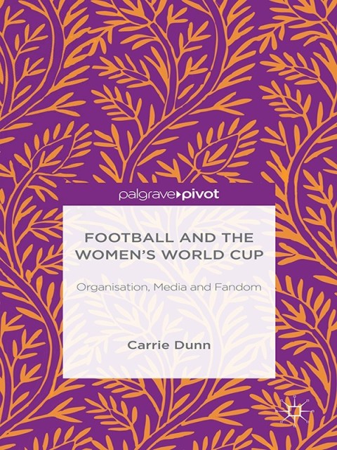 Cover image for book Football and the Women's World Cup