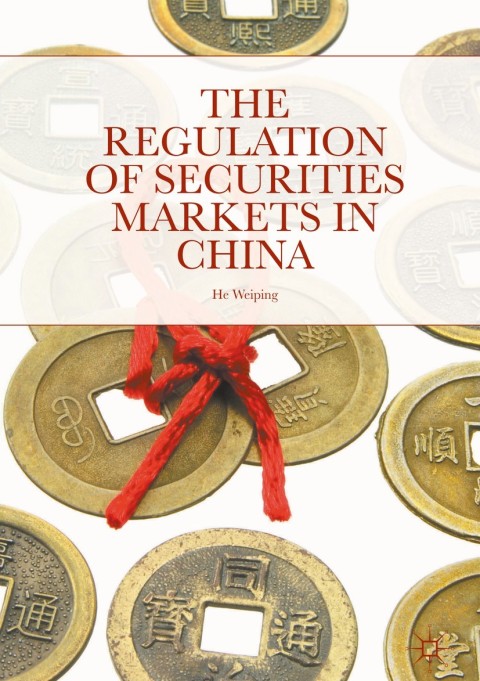 Cover image for book The Regulation of Securities Markets in China