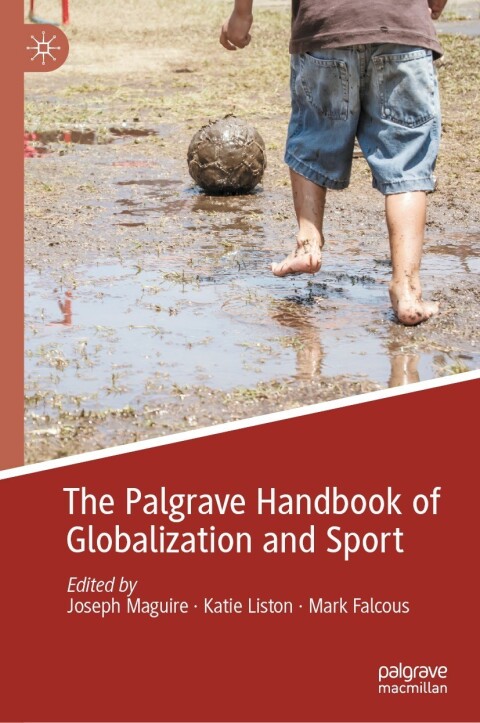 Cover image for book The Palgrave Handbook of Globalization and Sport