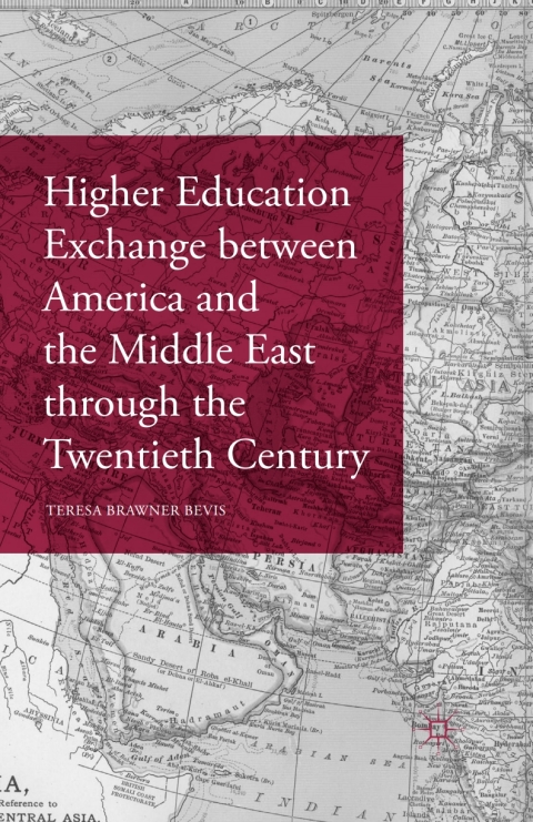Cover image for book Higher Education Exchange between America and the Middle East through the Twentieth Century
