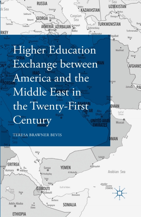 Cover image for book Higher Education Exchange between America and the Middle East in the Twenty-First Century