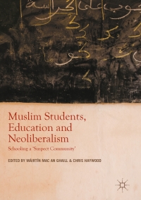 Titelbild: Muslim Students, Education and Neoliberalism 9781137569202