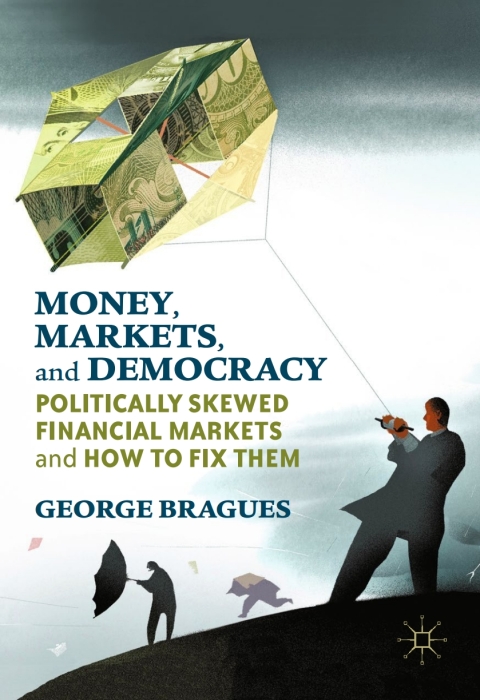 Cover image for book Money, Markets, and Democracy
