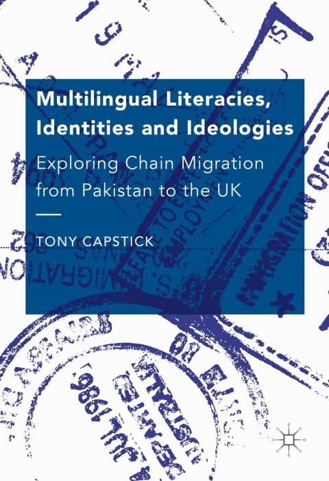 Cover image for book Multilingual Literacies, Identities and Ideologies