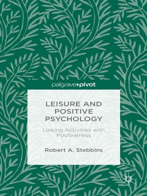 Leisure and Positive Psychology 