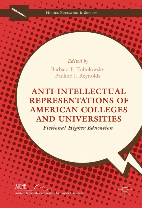 Cover image for book Anti-Intellectual Representations of American Colleges and Universities
