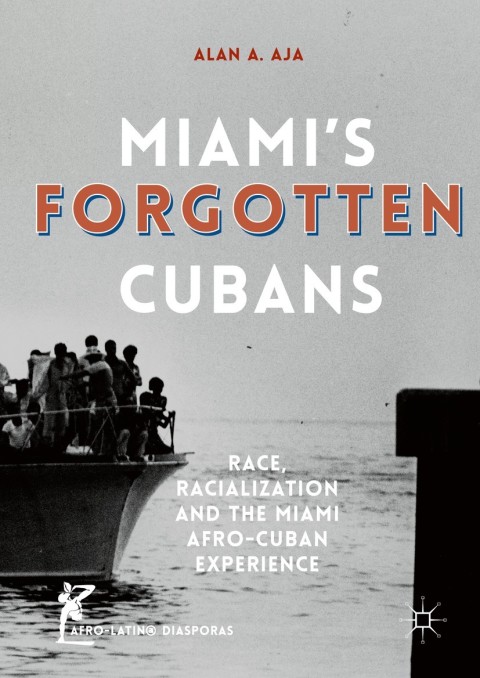 Cover image for book Miami’s Forgotten Cubans