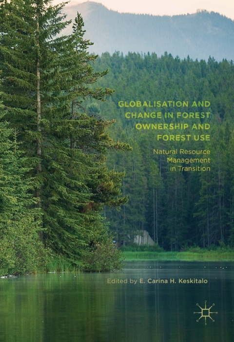 Cover image for book Globalisation and Change in Forest Ownership and Forest Use