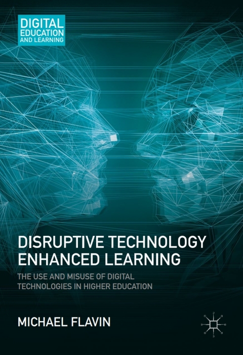 Disruptive Technology Enhanced Learning 