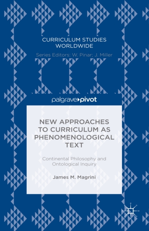 Cover image for book New Approaches to Curriculum as Phenomenological Text