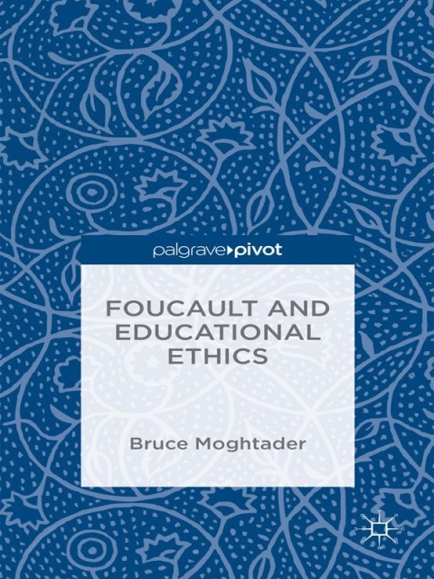 Cover image for book Foucault and Educational Ethics
