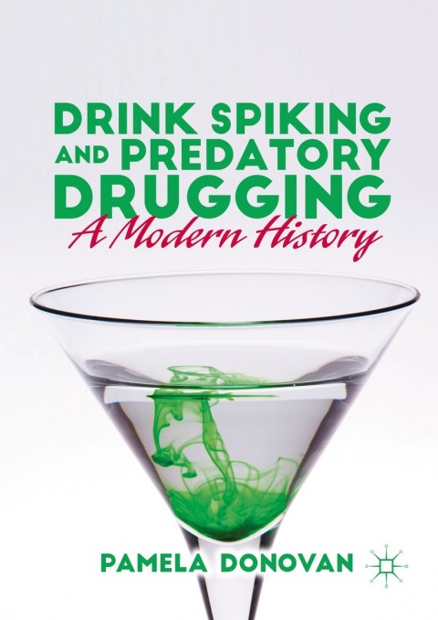 Cover image for book Drink Spiking and Predatory Drugging