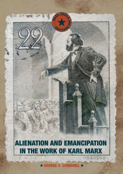 Cover image for book Alienation and Emancipation in the Work of Karl Marx