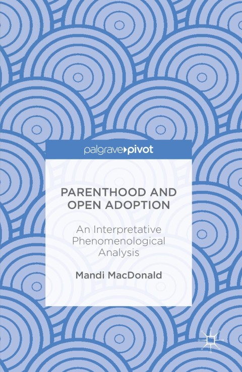 Cover image for book Parenthood and Open Adoption