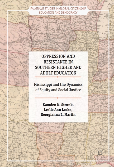 Oppression and Resistance in Southern Higher and Adult Education 