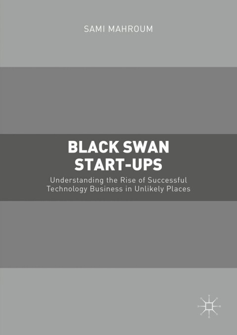 Cover image for book Black Swan Start-ups