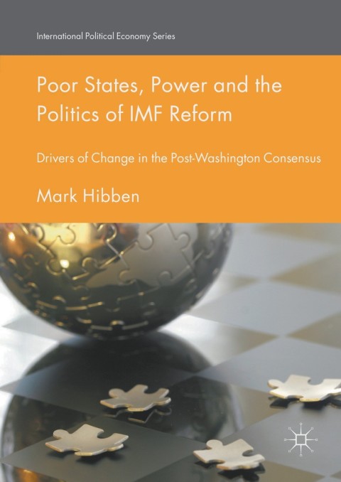Cover image for book Poor States, Power and the Politics of IMF Reform