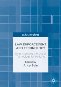 Titelbild: Law Enforcement and Technology 9781137579140