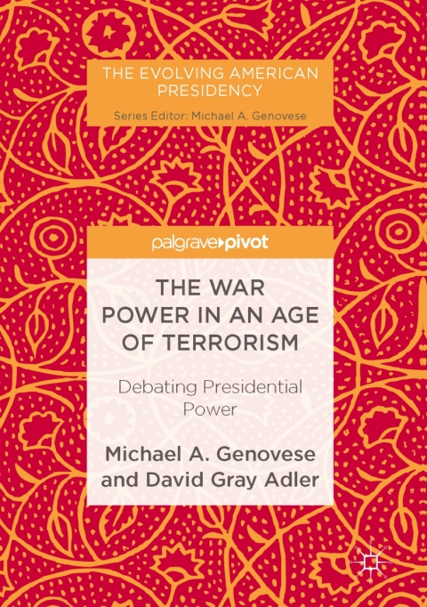 The War Power in an Age of Terrorism 