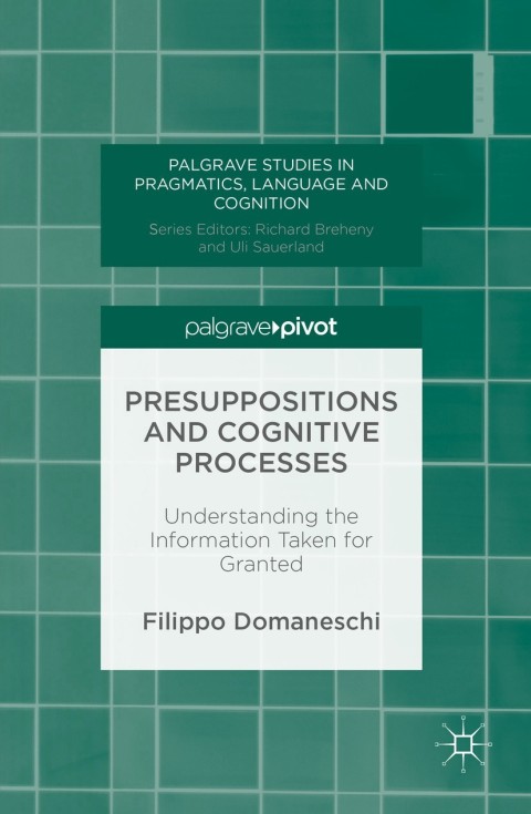 Cover image for book Presuppositions and Cognitive Processes