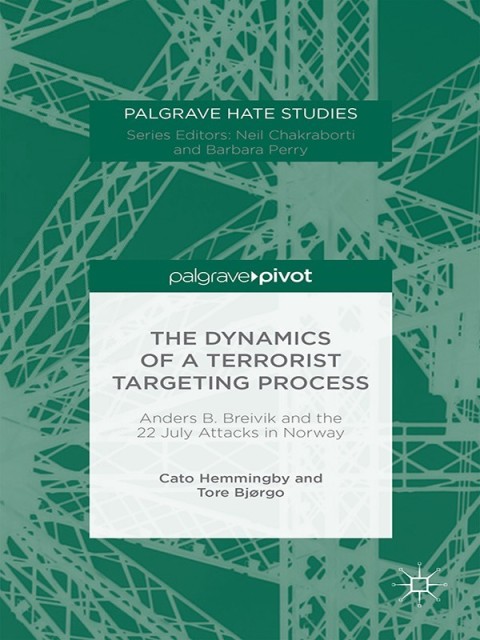 Cover image for book The Dynamics of a Terrorist Targeting Process