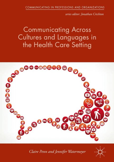 Cover image for book Communicating Across Cultures and Languages in the Health Care Setting